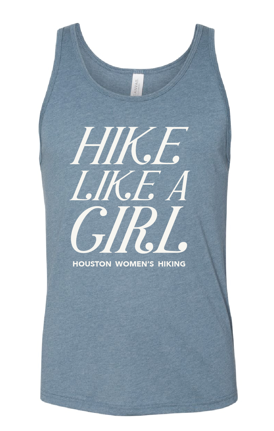 Hike Like A Girl Tank Top | Houston Women's Hiking